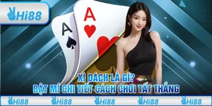 Xì Dách Là Gì? Bật Mí Chi Tiết Cách Chơi Tất Thắng