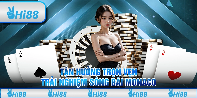 Tận Hưởng Trọn Vẹn Trải Nghiệm Sòng Bài Monaco