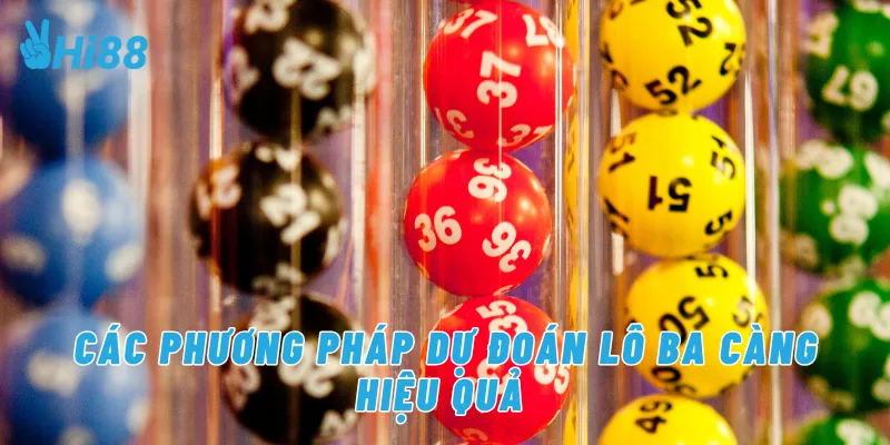 Các phương pháp dự đoán lô ba càng hiệu quả