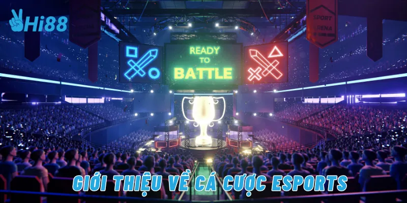 Giới thiệu về cá cược esports