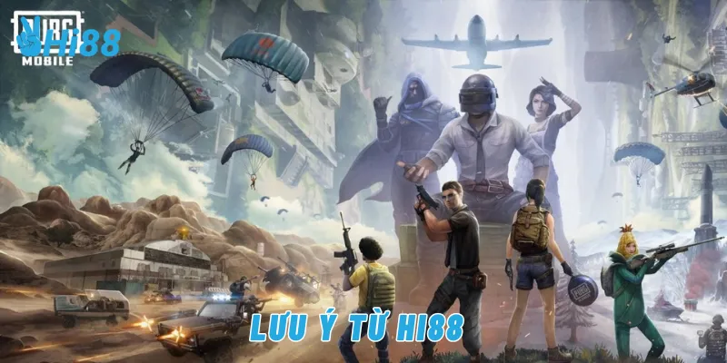 Lưu ý từ Hi88
