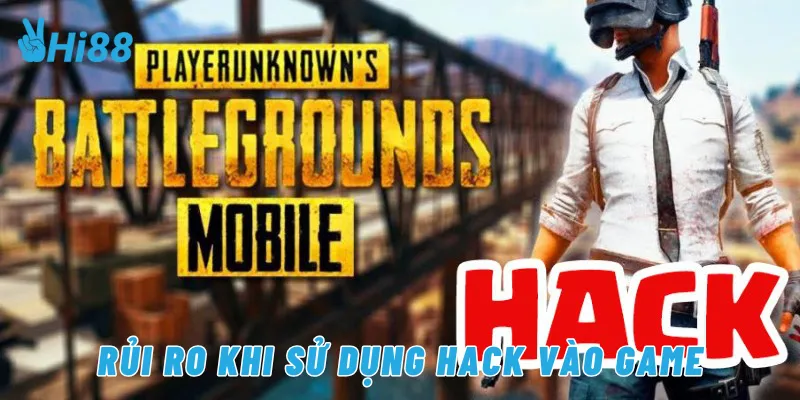Rủi ro khi sử dụng hack vào game